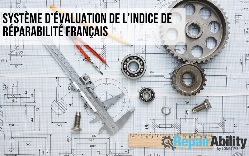 Système d’évaluation de l’indice de réparabilité Français
